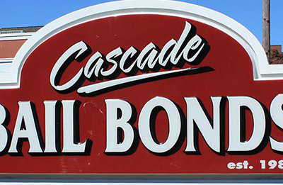 Cascade Bail Bond Signage — Bondsman in Everett, WA